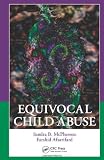 Equivocal Child Abuse