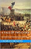 A Tale of Two Cities (Illustrated with Annotated Character List)