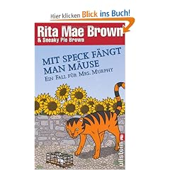 Mit Speck f�ngt man M�use: Ein Fall f�r Mrs. Murphy