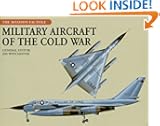 Military Aircraft of the Cold War