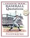  : The Gigantic Book of Baseball Quotations