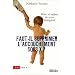 Faut-il supprimer l'accouchement sous X ? : M�res et enfants du secret t�moignent
