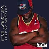 GET YA W8T UP [Explicit]