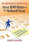 The Principal's Guide to the First 100 Days of the School Year: Creating Instructional Momentum