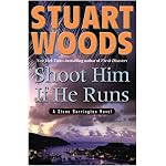 Shoot Him If He Runs (Stone Barrington Novels) book cover