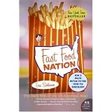 Fast Food Nation: The Dark Side of the All-American Meal