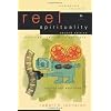 Reel Spirituality: Theology and Film in Dialogue (Engaging Culture)