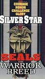 Silver Star (Seals: The Warrior Breed, Book 1)