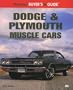 Illustrated Dodge & Plymouth Muscle Car: Buyers Guide (Illustrated Buyer's Guide)