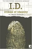 I.D.: Crimes of Identity - the Crime Writers Association Anthology
