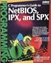 C Programmer's Guide to Netbios, Ipx, and Spx/Book and Disk