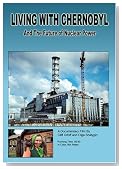 Living with Chernobyl - The Future of Nuclear Power