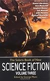 The Solaris book of new science fiction. Vol. 3