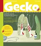 Produkt-Bild: Gecko Kinderzeitschrift - Lesespa&szlig; f&uuml;r Klein und Gro&szlig;: Gecko 22: Die Bilderbuch-Zeitschrift. Lesespa&szlig; f&uuml;r Klein und Gro&szlig;