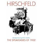 The Speakeasies of 1932: Over 400 Drawings, Paintings and Photos (Applause Books)