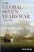The Global Seven Years War 1754-1763