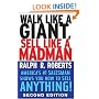 Walk Like a Giant, Sell Like a Madman: America's #1 Salesman Shows You How to Sell Anything