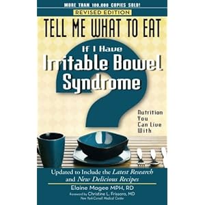 Tell Me What to Eat If I Have Irritable Bowel Syndrome, Revised Edition: Nutrition You Can Live With