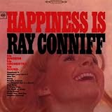 Happiness Is Ray Conniff