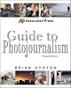 Associated Press Guide to Photojournalism (Associated Press Handbooks)