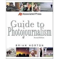 Associated Press Guide to Photojournalism (Associated Press Handbooks)