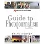 Associated Press Guide to Photojournalism (Associated Press Handbooks)