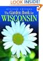 The Garden Book for Wisconsin: Revised Edition