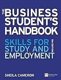 The business student's handbook : skills for study and employment