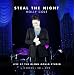 Steal The Night: Live At The Glenn Gould Studio (CD+DVD)