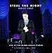 Steal The Night: Live At The Glenn Gould Studio (CD+DVD)
