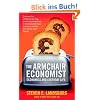 The Armchair Economist: Economics & Everyday Life: Economics and Everyday Life