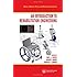 An Introduction to Rehabilitation Engineering (Series in Medical Physics and Biomedical Engineering)