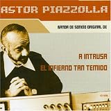 Eigenschaften Astor Piazzolla  / Intrusa: El Infierno Tan Temido