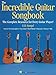 The Incredible Guitar Songbook
