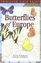 Butterflies of Europe (Princeton Field Guides)