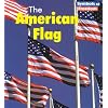 The American Flag (Symbols of Freedom)