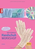 Der geniale Handschuh-Workshop