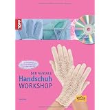 Der geniale Handschuh-Workshopvon "Ewa Jostes"
