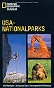 NATIONAL GEOGRAPHIC Traveler USA-Nationalparks. Alle Highlights - Exklusive Tipps - Unvergessliche Erlebnisse: Reise- und Naturführer der 58 Nationalparks