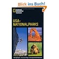 NATIONAL GEOGRAPHIC Traveler USA-Nationalparks. Alle Highlights - Exklusive Tipps - Unvergessliche Erlebnisse: Reise- und Naturf�hrer der 58 Nationalparks