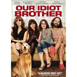 Our Idiot Brother