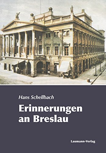 Erinnerungen an Breslau: 6. Teil (1941-1943) (Pieron wo bist du?) (German Edition)