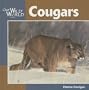 Cougars (Our Wild World)