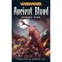 Ancient Blood (Warhammer Novel)