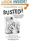 Busted!: Drug War Survival Skills