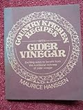 Country kitchen recipes with cider vinegar