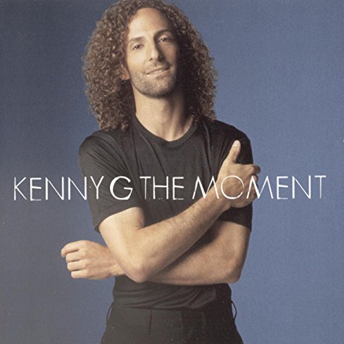 Kenny G (2) - The Moment - Zortam Music