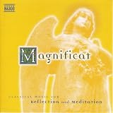Magnificat: Classical Music for Reflection and Meditation