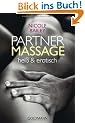 Partnermassage: hei� und erotisch