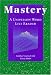 Mastery:
A
University
Word
List
Reader